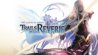 TLOH: Trails into Reverie Live #42 (JRPG) (Toad Plays)