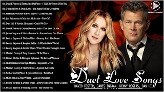 David Foster, James Ingram, Kenny Rogers, Celine Dion 💝 Duet Songs Male And Female Of All Time