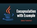 Java Encapsulation with Example - Java Programming Tutorial