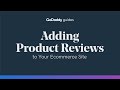 Adding Product Reviews to Your Ecommerce Site to Increase Trust