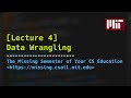 Lecture 4: Data Wrangling (2020)