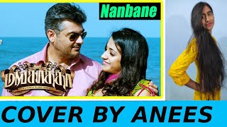 Mankatha - Nanbane Video Song | Ajith, Trisha | Yuvan | Cover By Anees