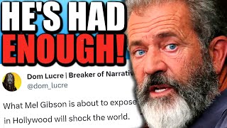 Mel Gibson Goes SCORCHED EARTH - Hollywood Elites PANIC!