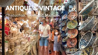 【🇹🇭 4K】Antique \u0026 Vintage Shopping Chatuchak Weekend Market