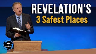 Revelation's 3 Safest Places | Sermon by Mark Finley