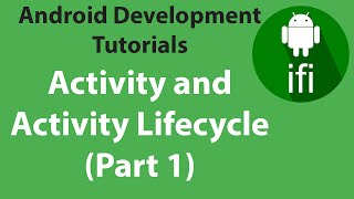 (#10) Android Activity Lifecycle Explained Part 1