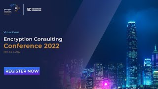 Encryption Consulting Conference 2022 - Encryption Consulting LLC Virtual Event