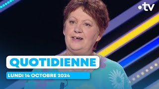 Emission Quotidienne du Lundi 14 Octobre 2024 - Questions pour un Champion