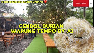 Cendol Durian Warung Tempo by Ai, kuliner Tangerang dengan harga merakyat