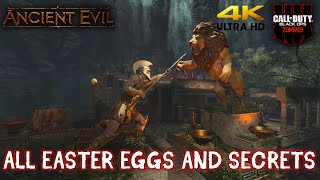Ancient Evil - All Easter Eggs and Secrets (Black Ops 4 Zombies) (4K)