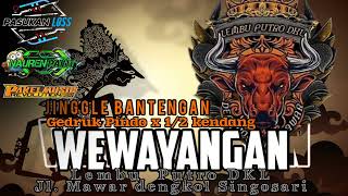 DJ BANTENGAN WEWAYANGAN (LEMBU PUTRO DKL )FT PAKEL MUSIC REVOLUSION GEDRUK PINDO x1/2 KENDANG