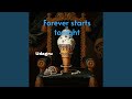 Forever Starts Tonight
