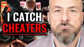 I’m A Private Detective — Here’s How I Catch Cheaters & Liars