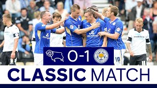 Pride Park Win In Championship-Winning Season | Derby County 0 Leicester City 1 | Classic Matches