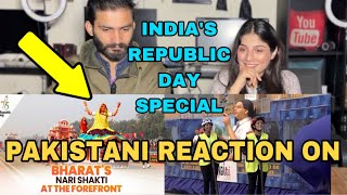 PAKISTANI REACTS ON BHARAT’S NARI SHAKTI AT THE FOREFRONT ON INDIA’S 75TH REPUBLIC DAY