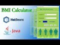 Java Swing  BMI Calculator | NetBeans IDE