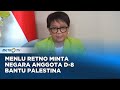 Menlu Retno Marsudi Hadiri Pertemuan D-8 soal Perdamaian Palestina