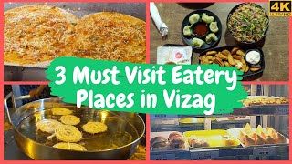 Must visit eatery places in Vizag | Visakhapatnam | Food places | Evening Snacks