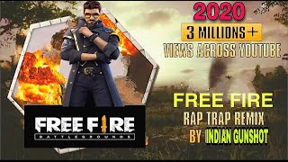 2020 FREE FIRE RAP TRAP REMIX || GARENA FREE FIRE OFFICIAL || NEW HINDI RAP SONG 2020.