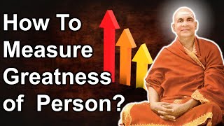 Standards To Measure True Greatness by Swami Sivananda || Who is Righteous Person? How To Judge?