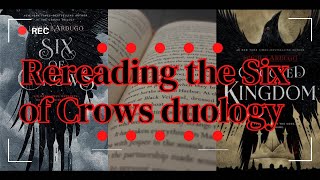 Rereading the SIX OF CROWS duology 🐦‍⬛