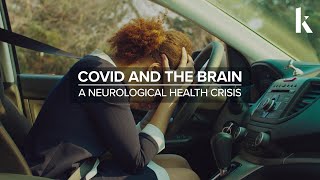 Covid and the brain: A neurological health crisis