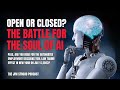 Open or Closed: The Battle for the Soul of AI