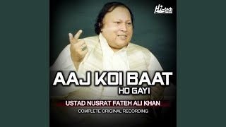 Aaj Koi Baat Ho Gayi ((Complete Original Version))