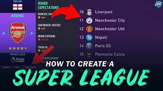How to create a Super League in FIFA21 Career Mode (Guide & Tips)