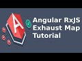 Angular RxJS ExhaustMap