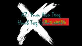 KZ: Yuav Ncu Txog Hnub Twg (slow cover)