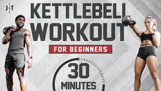 30 Minute Beginner Kettlebell Workout [Full Body Strength Training]