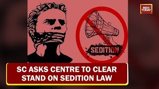 Supreme Court Asks Centre To Clear Stand On Sedition Law, Says, Can Law Be Kept In Abeyance?