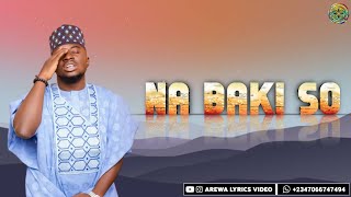 Auta Waziri Nabaki So | Lyrics Video