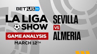Sevilla vs Almeria | La Liga Expert Predictions, Soccer Picks & Best Bets