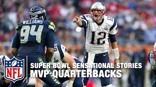 Super Bowl Sensational Stories | Super Bowl MVP Quarterbacks | NFL