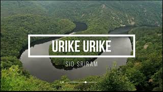 Urike Urike - 8D Song | HIT 2 | Adivi Sesh | Meenakshi | MM Sreelekha | Sid Sriram