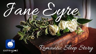 Bedtime Sleep Stories | 📚 Jane Eyre ❤️ | Romantic Sleep Story | Classic Book Sleep Stories