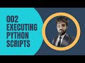 How to write Python code 002 | Run Python Script | Python Tutorial for Beginners
