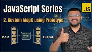 2. How To Write Your Own Map() Function In Javascript Using Prototype | Javascript Series