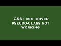 CSS : css :hover pseudo-class not working