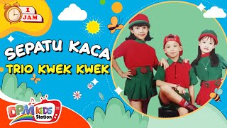 VIDEO ANAK 1 JAM - Sepatu Kaca | Lagu Anak : Trio Kwek Kwek