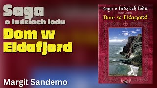 Dom w Eldafjord, Cykl: Saga o Ludziach Lodu (tom 26) - Margit Sandemo