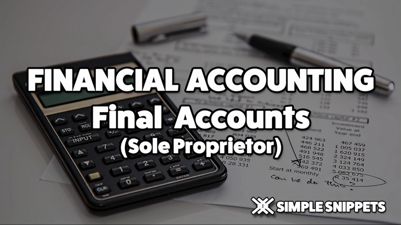 Final Accounts For Sole Proprietor - YouTube