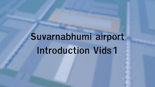 Suvarnabhumi Airport | Introduction 1