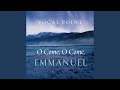 O Come, O Come, Emmanuel