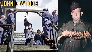 John C Woods - WWII's Most BRUTAL Executioner?