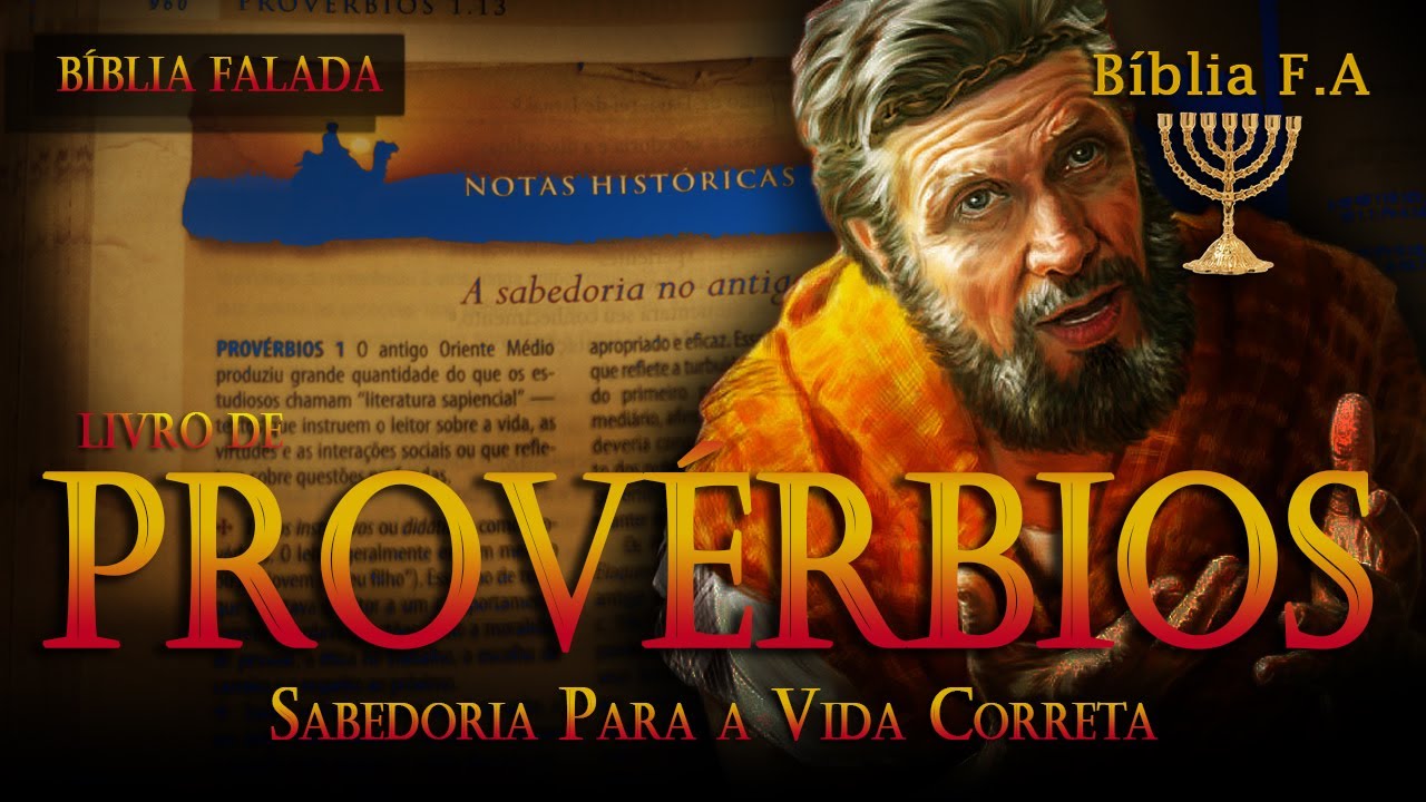 A História Do Livro De Provérbios A Bíblia Falada, O Propósito De ...