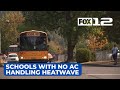 Portland metro schools without AC handling heatwave