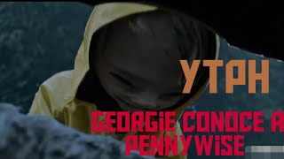 Mi Primer YTPH Georgie conoce a Pennywise